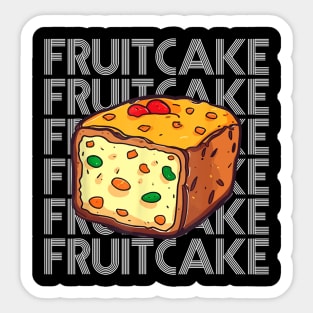 Christmas Fruitcake X Mas Food For A Fruitcake Fan Sticker